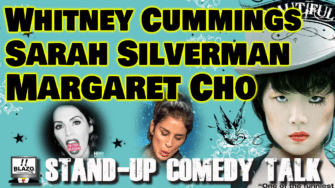 Female Comedians – Stand-Up Comedy Talk – Margaret Cho, Sarah Silverman, Whitney Cummings