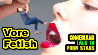 Giantess Vore – Comedians Talk to Porn Stars about Eating People?
