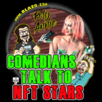 Comedians Talk to NFT Stars