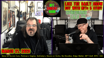 NFT Comedy Hour 3/21/23 – Like the Daily show but w/NFT’s & Stuff