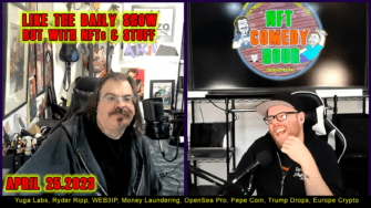 NFT News Comedy Hour 4/25/23 – The WEB3 News… sorta
