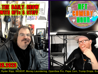 NFT News Comedy Hour 4/25/23 – The WEB3 News… sorta