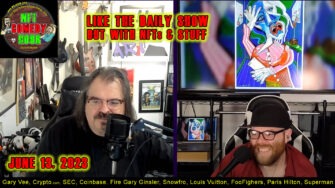 NFT News Comedy Hour 6/13/23 – Making fun of the WEB3 News